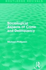 Sociological Aspects of Crime and Delinquency (Routledge Revivals)