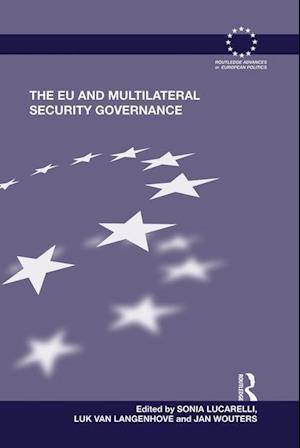 The EU and Multilateral Security Governance