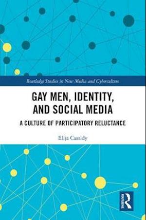 Gay Men, Identity and Social Media