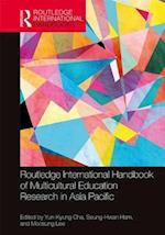 Routledge international handbook of multicultural education research in Asia Pacific
