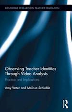 Observing Teacher Identities through Video Analysis