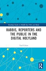 Rabbis and Reporters in the Holyland