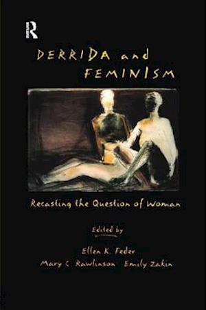 Derrida and Feminism