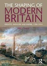 The Shaping of Modern Britain