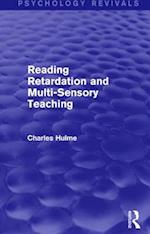 Reading Retardation and Multi-Sensory Teaching (Psychology Revivals)