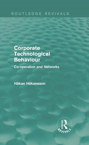 Corporate Technological Behaviour (Routledge Revivals)