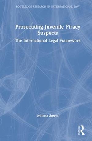 Prosecuting Juvenile Piracy Suspects