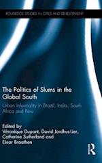 The Politics of Slums in the Global South