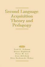 Second Language Acquisition Theory and Pedagogy