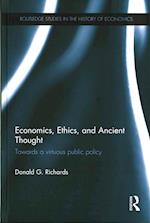 Economics, Ethics, and Ancient Thought
