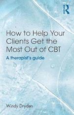 How to Help Your Clients Get the Most Out of CBT