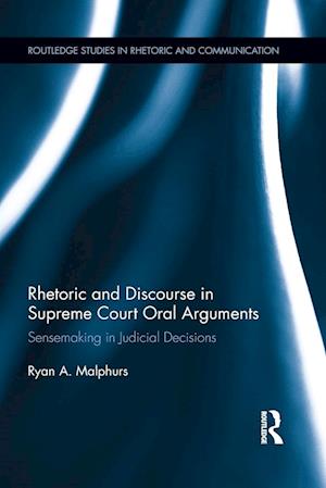 Rhetoric and Discourse in Supreme Court Oral Arguments