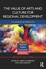 The Value of Arts and Culture for Regional Development
