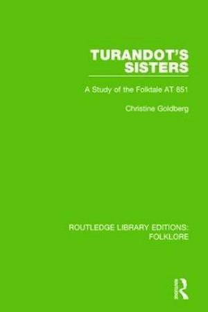 Turandot's Sisters (RLE Folklore)