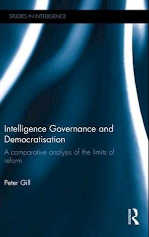 Intelligence Governance and Democratisation