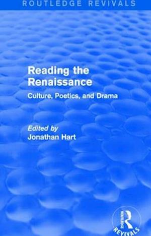 Reading the Renaissance (Routledge Revivals)