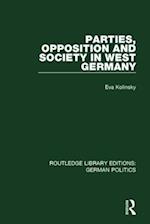 Parties, Opposition and Society in West Germany