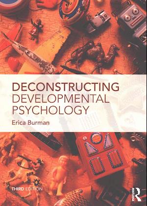 Deconstructing Developmental Psychology