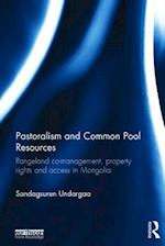 Pastoralism and Common Pool Resources