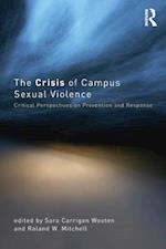 The Crisis of Campus Sexual Violence