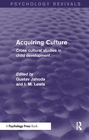 Acquiring Culture (Psychology Revivals)