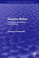 Selective Mutism (Psychology Revivals)
