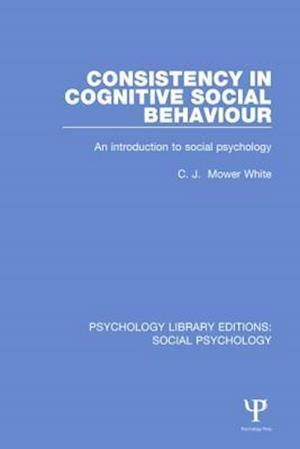 Consistency in Cognitive Social Behaviour