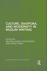 Culture, Diaspora, and Modernity in Muslim Writing