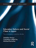 Education Reform and Social Class in Japan