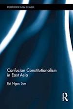 Confucian Constitutionalism in East Asia