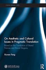 On Aesthetic and Cultural Issues in Pragmatic Translation