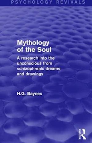 Mythology of the Soul (Psychology Revivals)