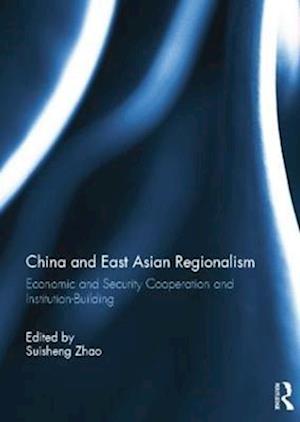 China and East Asian Regionalism