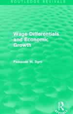 Wage Differentials and Economic Growth (Routledge Revivals)