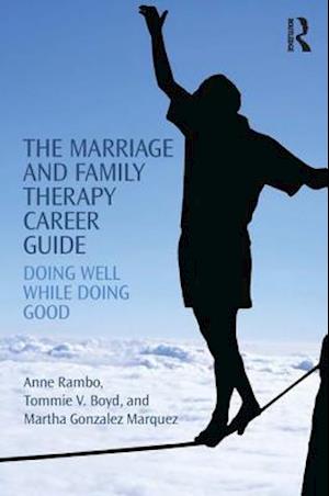 The Marriage and Family Therapy Career Guide