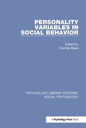 Personality Variables in Social Behavior