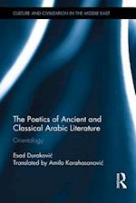 The Poetics of Ancient and Classical Arabic Literature