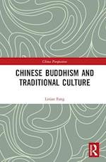 Chinese Buddhism and Traditional Culture