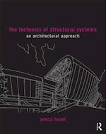 The Tectonics of Structural Systems