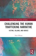 Challenging the Human Trafficking Narrative