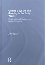 Getting Boys Up and Running in the Early Years