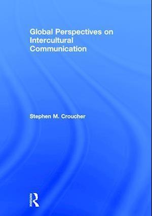 Global Perspectives on Intercultural Communication