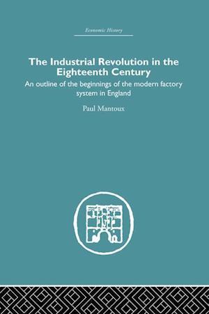 The Industrial Revolution in the Eighteenth Century