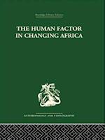The Human Factor in Changing Africa
