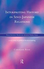 Interpreting History in Sino-Japanese Relations