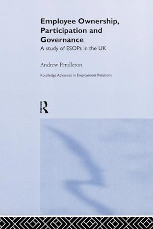 Employee Ownership, Participation and Governance