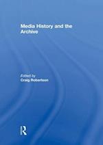 Media History and the Archive