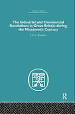 The Industrial & Commercial Revolutions in Great Britain During the Nineteenth Century