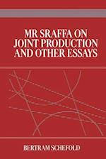 Mr Sraffa on Joint Production and Other Essays