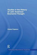 Studies in the History of Latin American Economic Thought